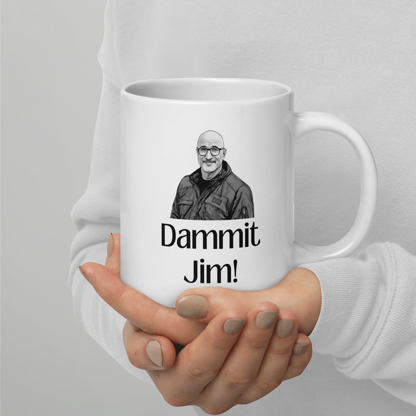 Dammit Jim White Glossy Mug