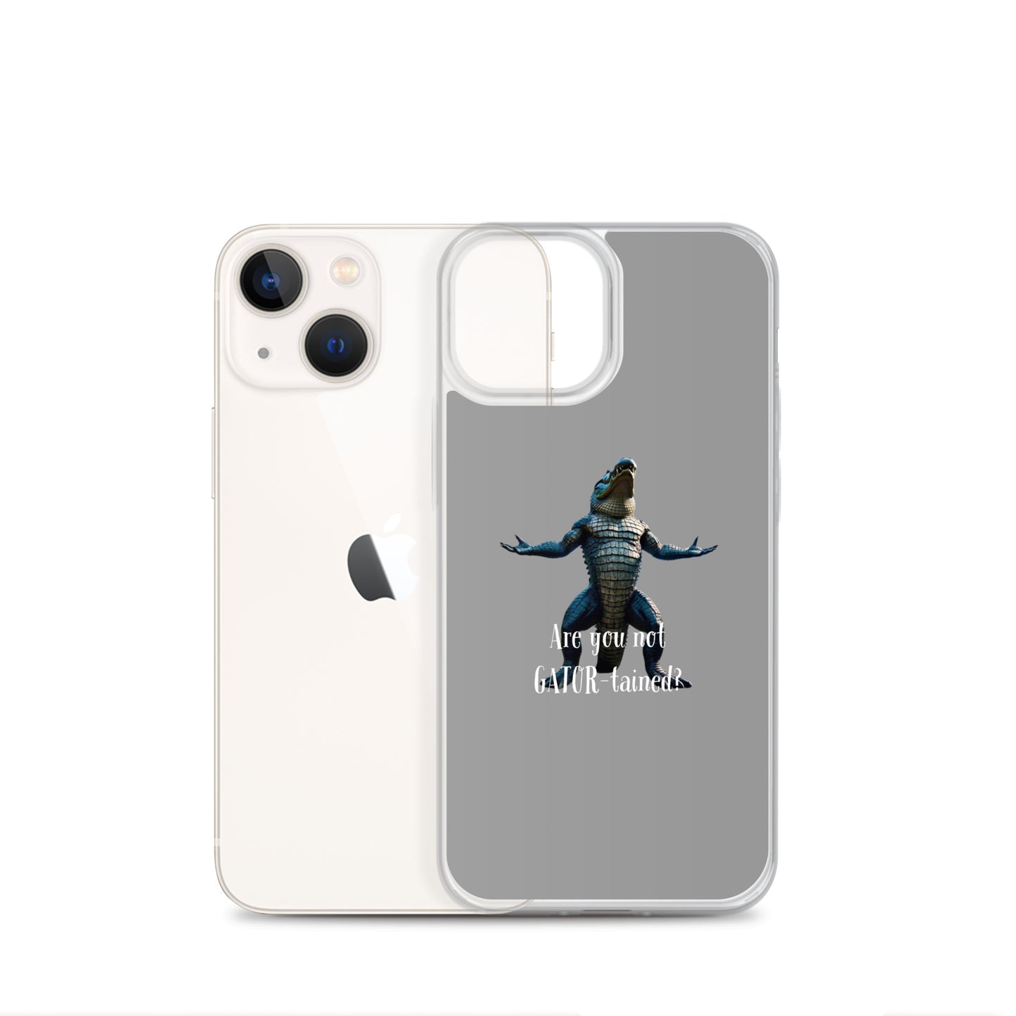 Are You Not Gator-tained Case for iPhone