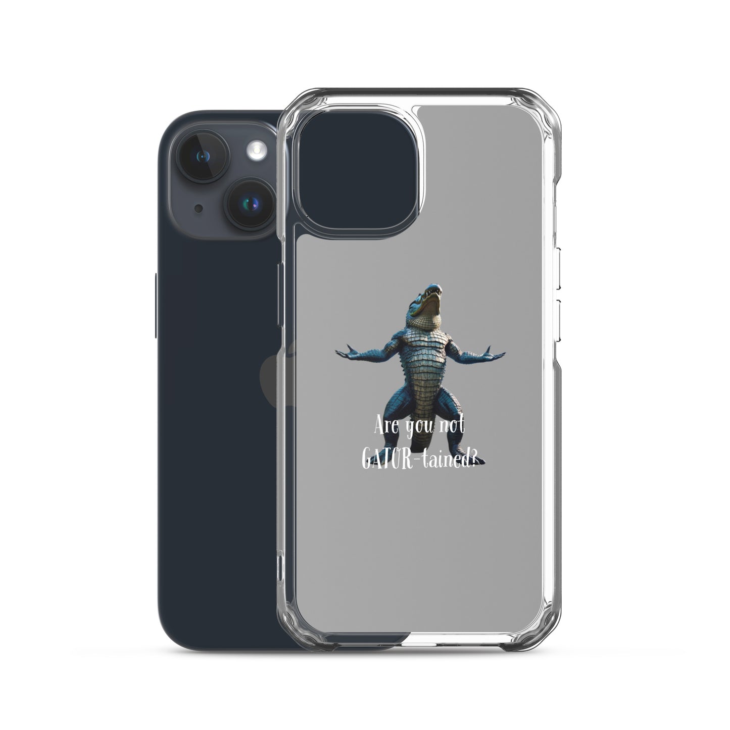 Are You Not Gator-tained Case for iPhone