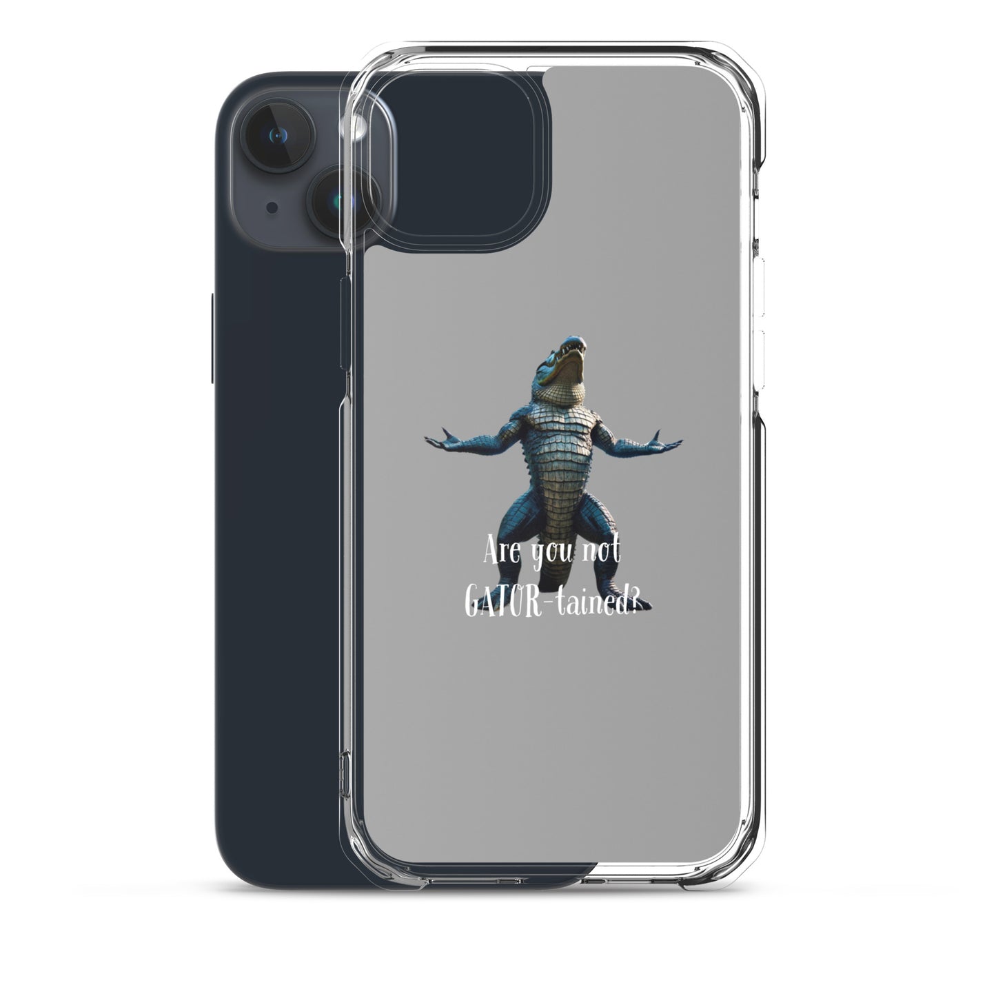 Are You Not Gator-tained Case for iPhone