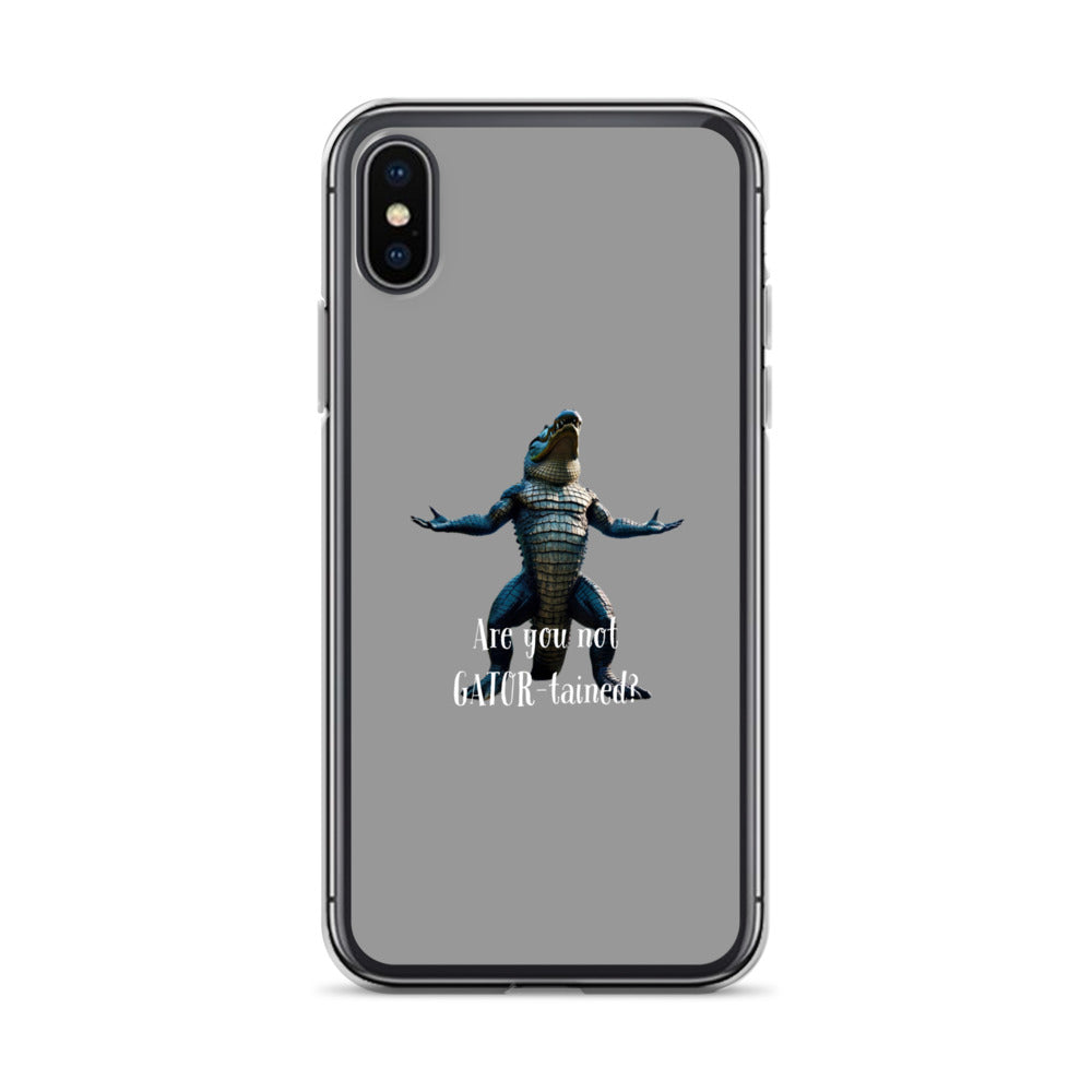 Are You Not Gator-tained Case for iPhone