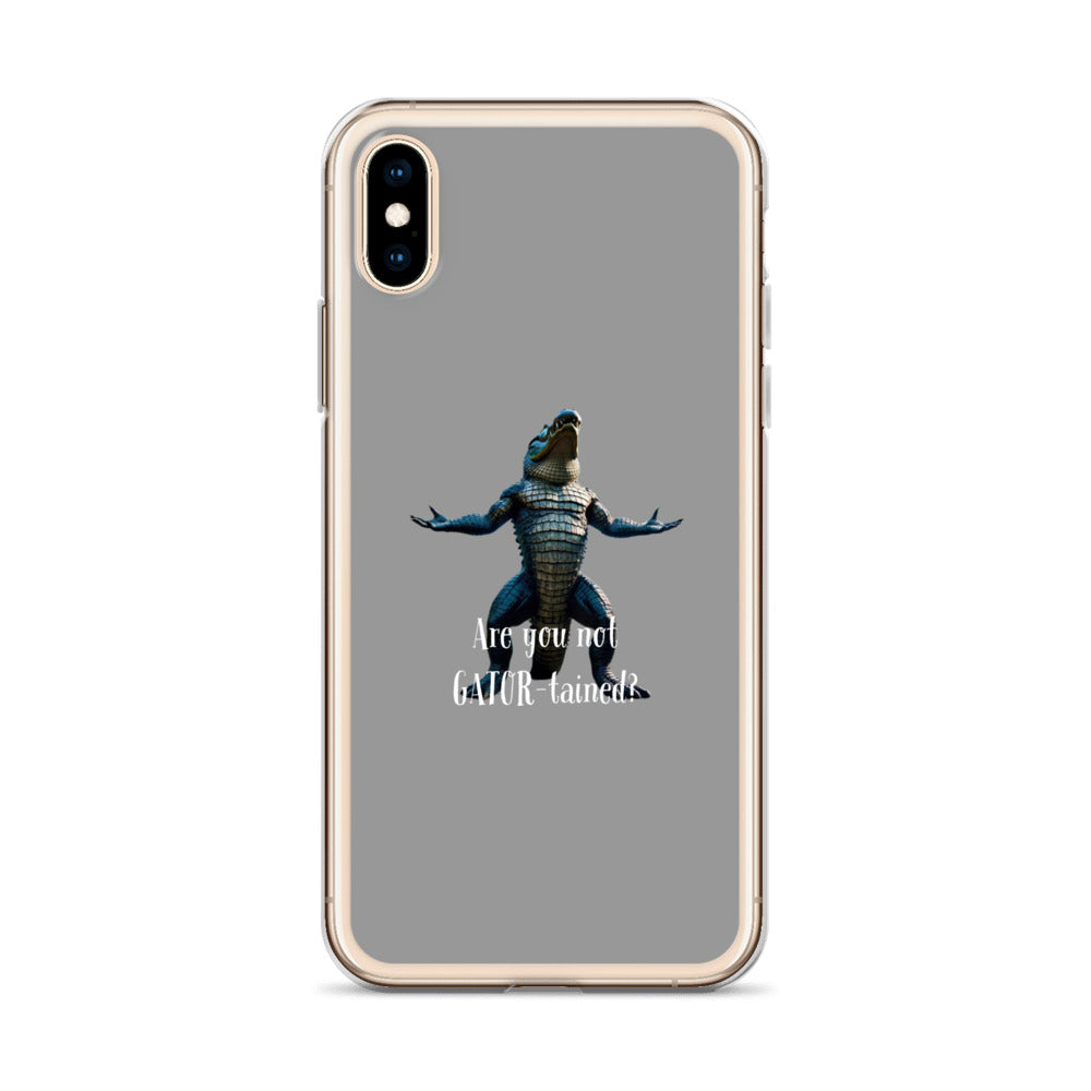 Are You Not Gator-tained Case for iPhone