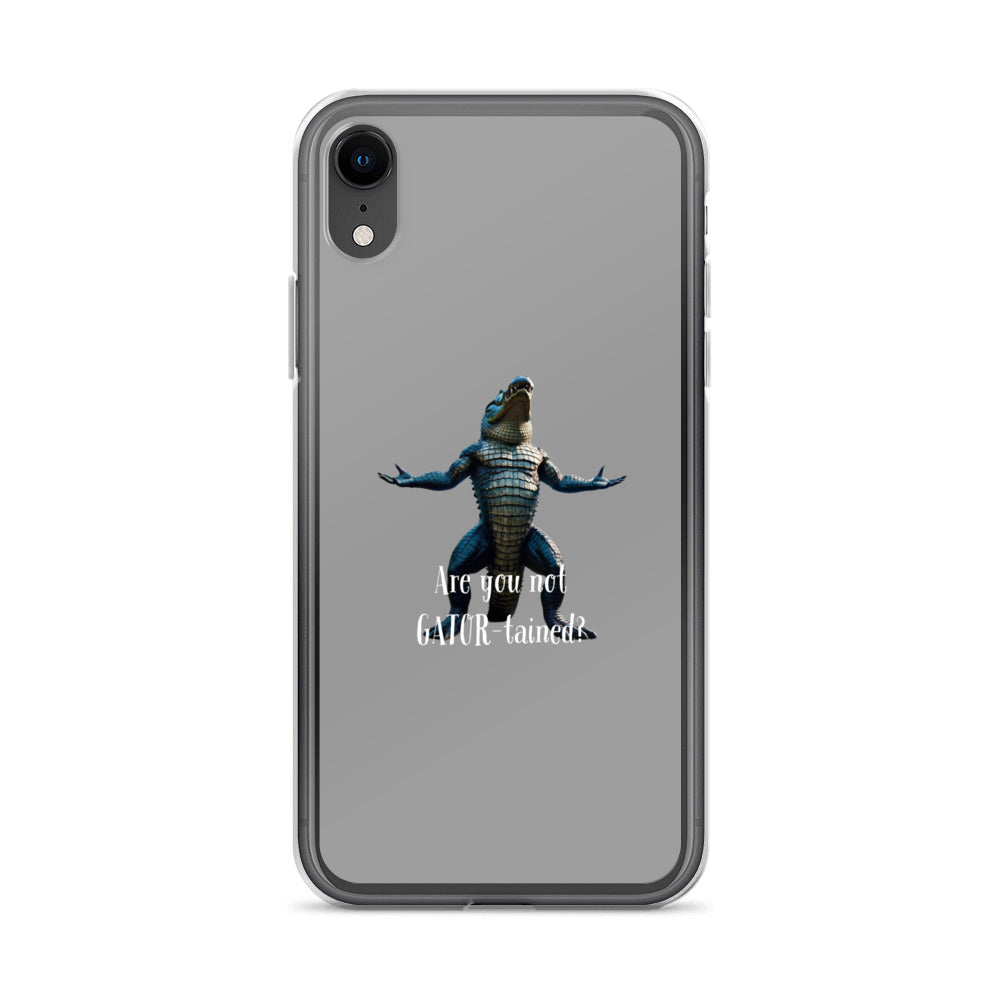 Are You Not Gator-tained Case for iPhone