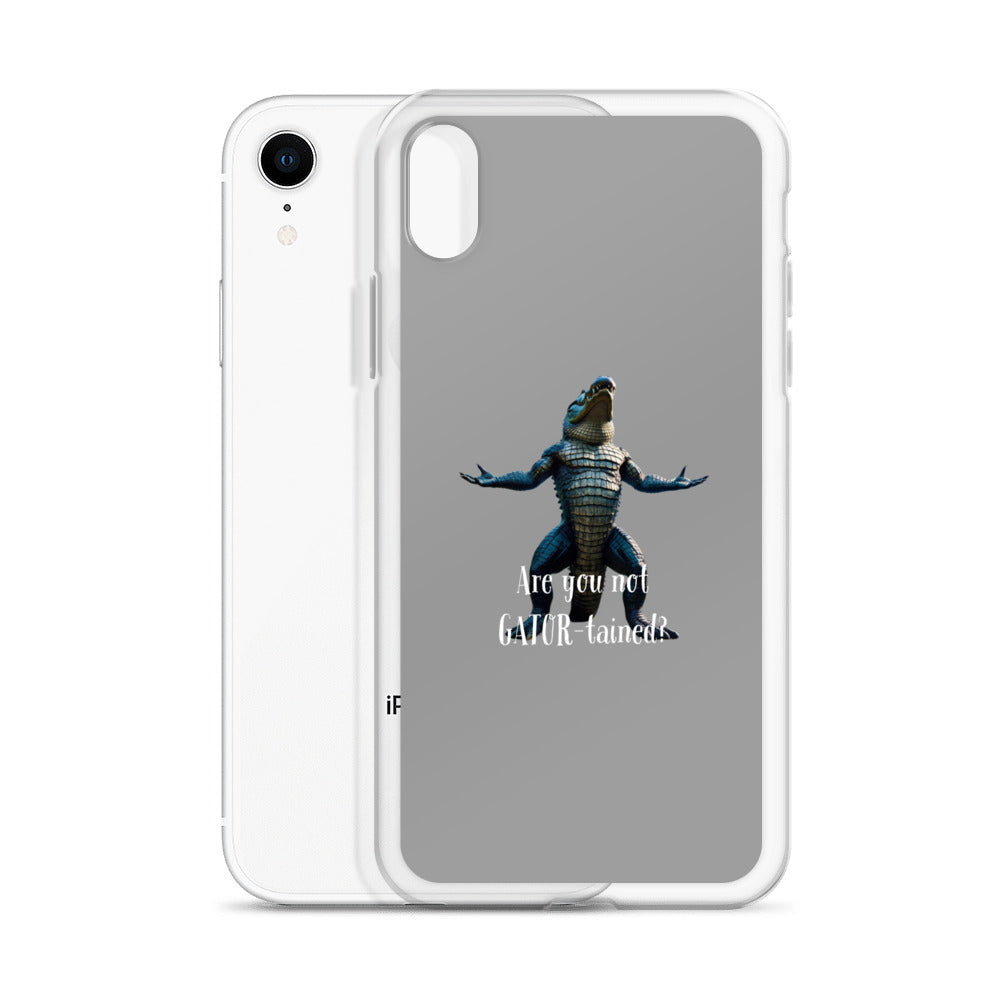 Are You Not Gator-tained Case for iPhone