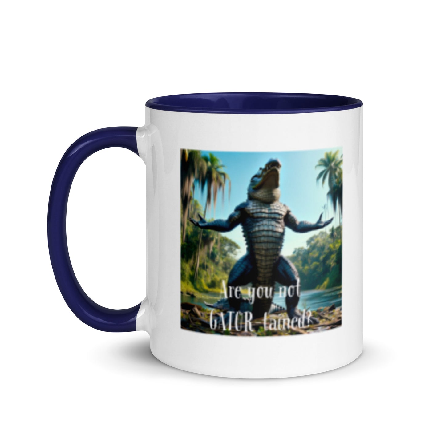 Are You Not Gator-tained Mug