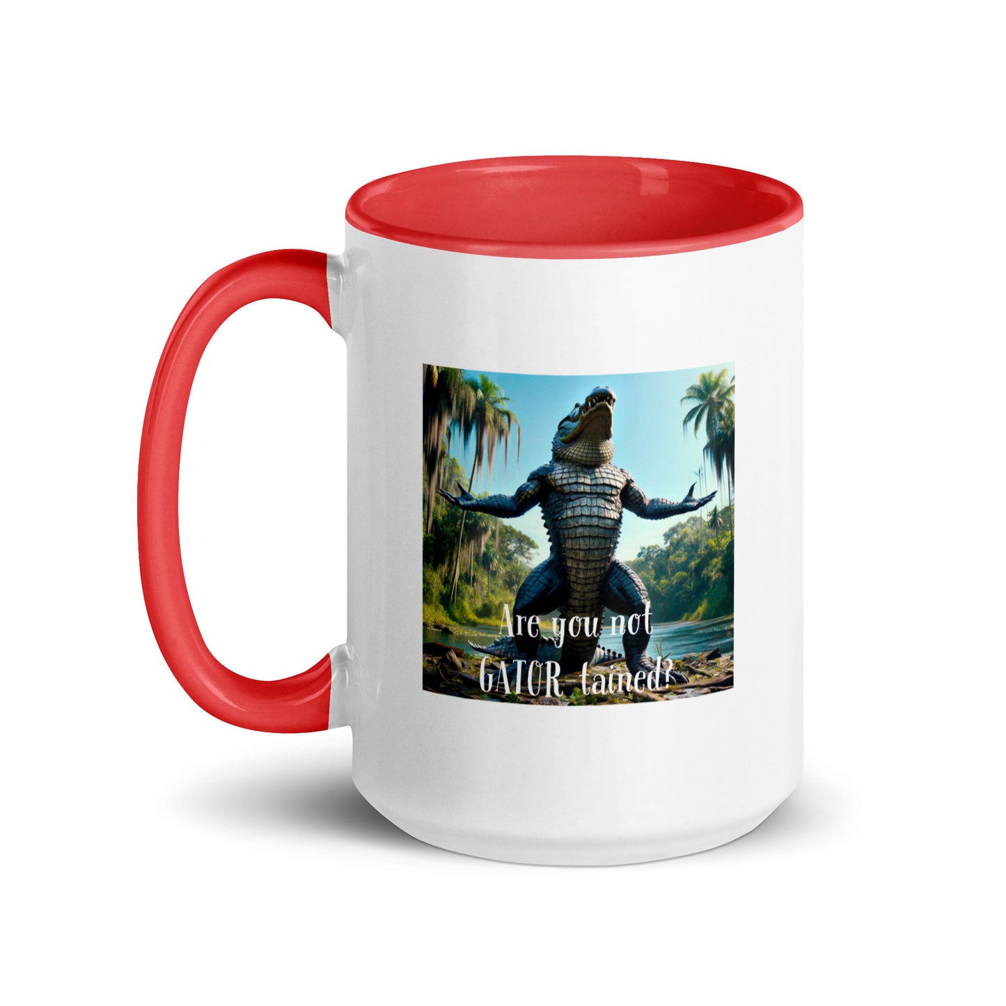 Are You Not Gator-tained Mug