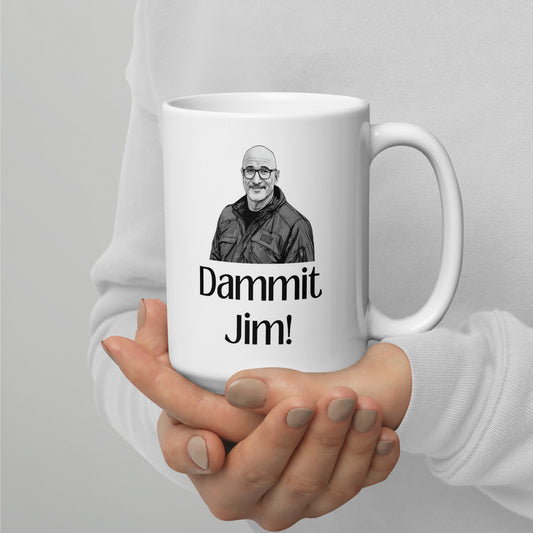 Dammit Jim White Glossy Mug