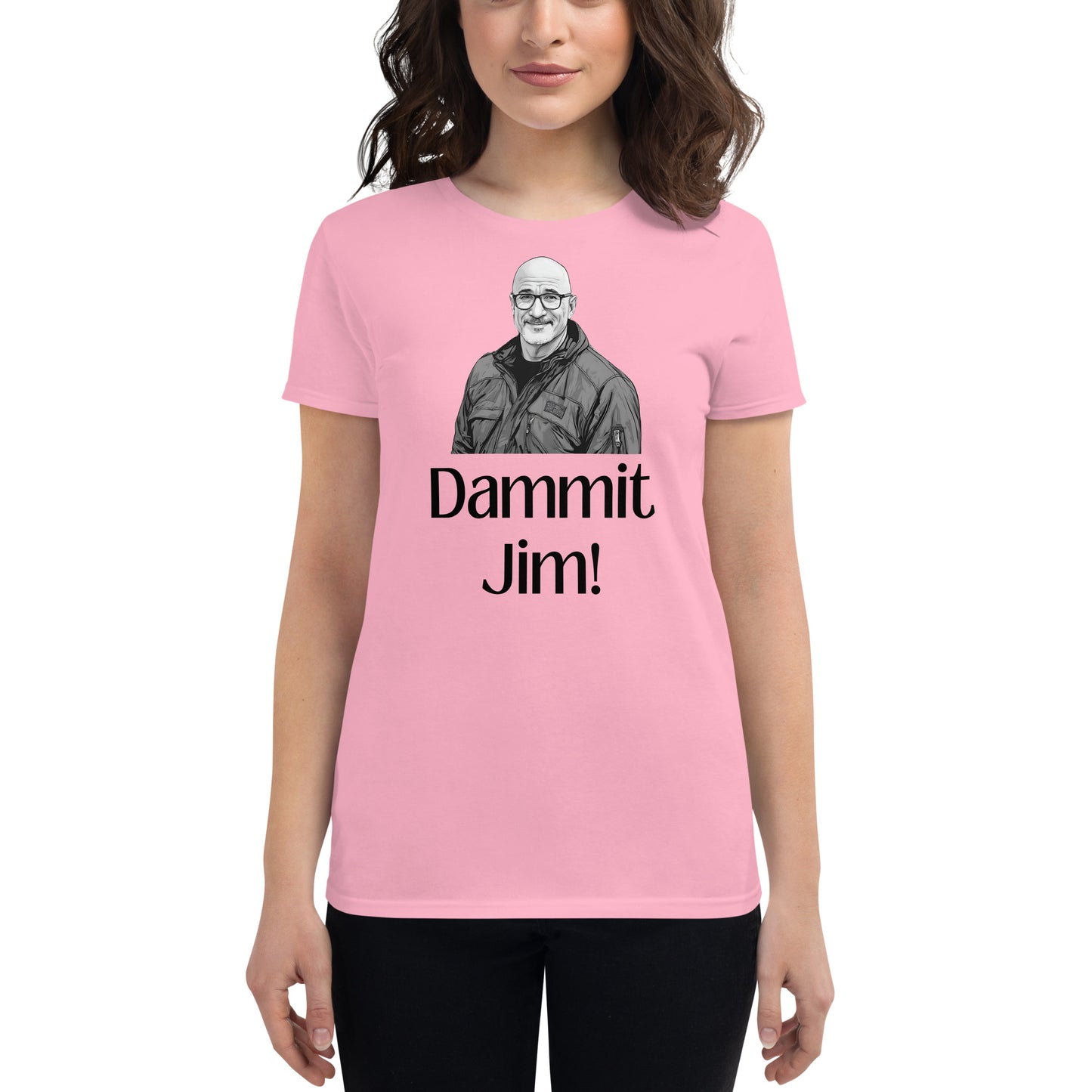 Dammit Jim Women's Tee